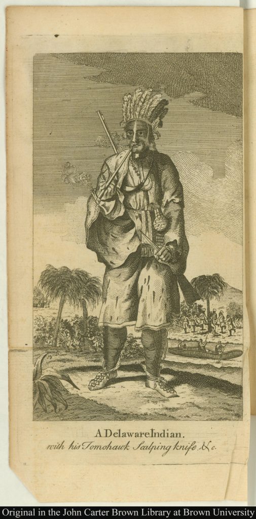 A European depiction of a Delaware Indian, a member of the Leni Lenape who considered themselves to be the “original” people. The Moravian missions hoped to Christianize the Delawares, but that effort led to horrendous genocide.